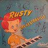 Rusty In Orchestraville 